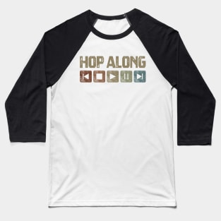 Hop Along Control Button Baseball T-Shirt